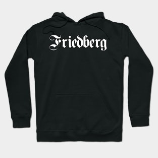 Friedberg written with gothic font Hoodie